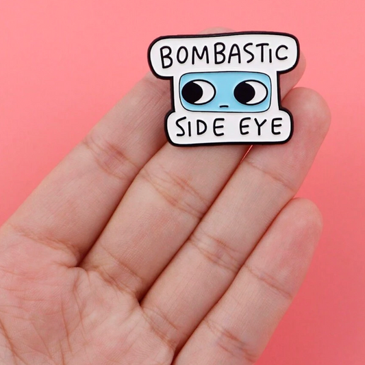 Bombastic Side Eye Funny Meme Brooch Enamel Pin
